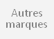 Autres marques